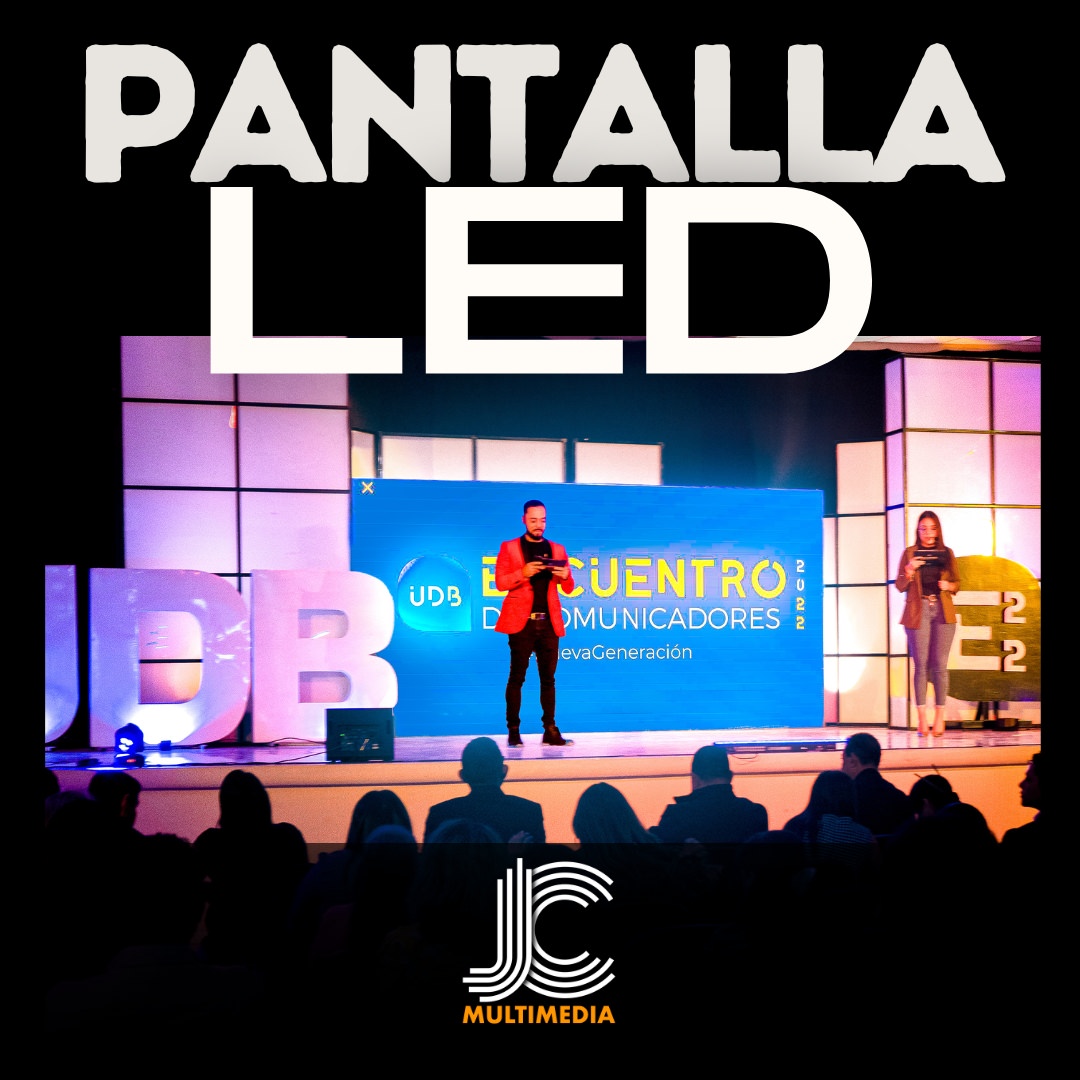 Pantallas LED, para eventos El Salvador, JC MULTIMEDIA.