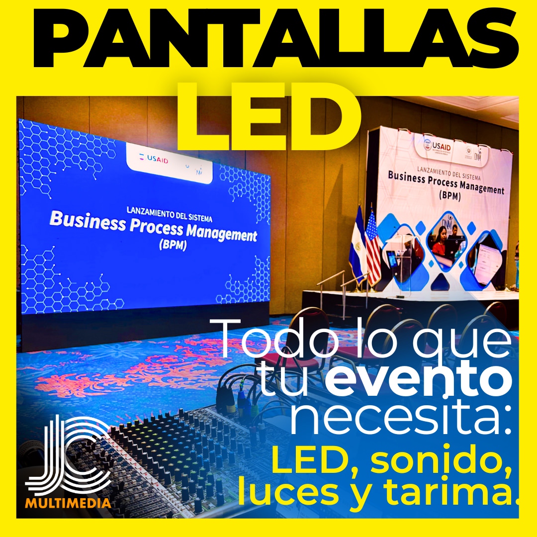 Pantallas LED, para eventos El Salvador, JC MULTIMEDIA.